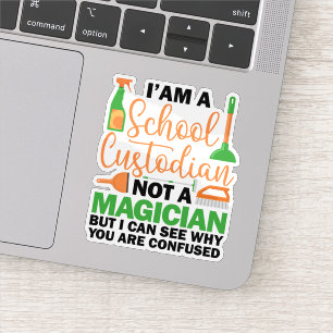 Pegatina Soy un conserje de escuela Genial Dicho sarcástico