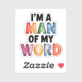 Pegatina Soy un hombre de mi mundo