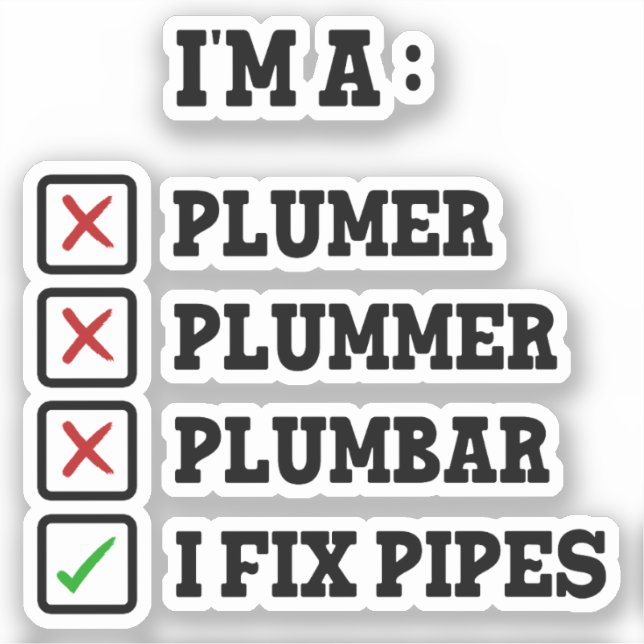 Pegatina Soy un Plummer Plummer Plumbar Handyman Pipes Fixe (Anverso)