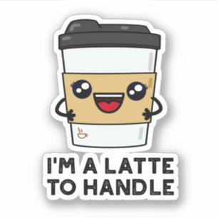 Pegatina Soy un tardío en manejar un café con leche