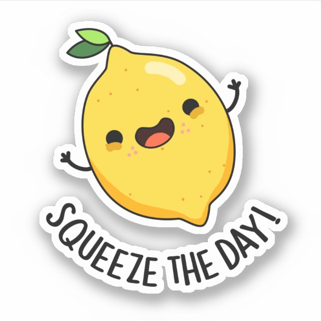 Pegatina Squeeze The Day Funny Lemon Pun (Anverso)