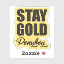 Stay Gold Ponyboy