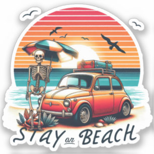 Pegatina Stay On Beach - Vibes Retro - Skeleton