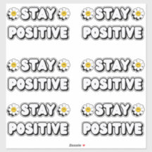 Stay Positive