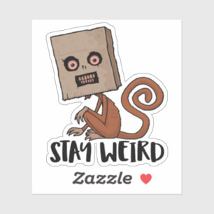Pegatina Stay Weird Sack Monkey