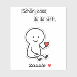 Pegatina Sticker „Schön, dass du da bist.“ mit Herzfigur