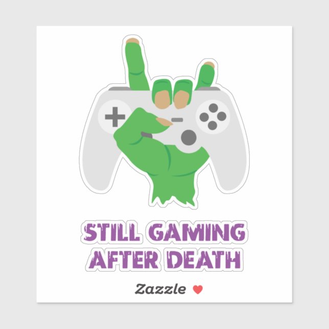 Pegatina Still Gaming After Death Zombie (Hoja)