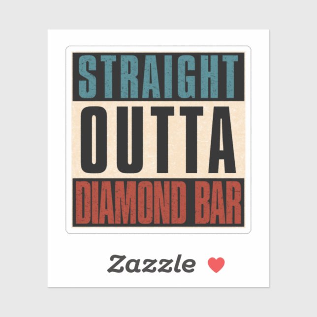Pegatina Straight Outta Diamond Bar California CA (Hoja)