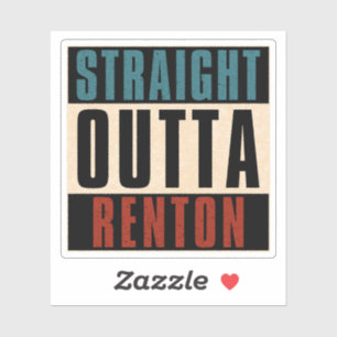 Pegatina Straight Outta Renton Washington WA