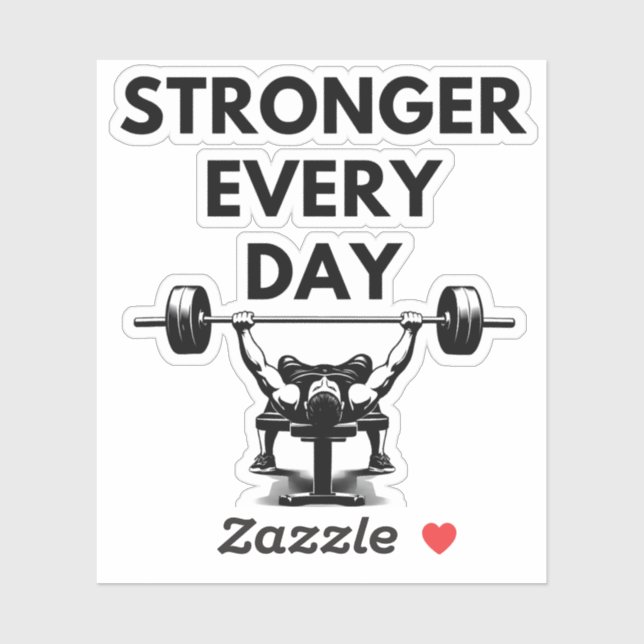 Pegatina STRONGER EVERY DAY Custom Cut Vinyl Sticker Gym Mo (Hoja)