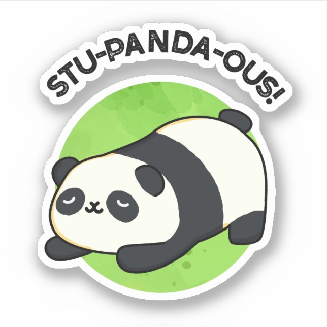 Pegatina Stu-panda-ous Funny Panda Pun (Anverso)