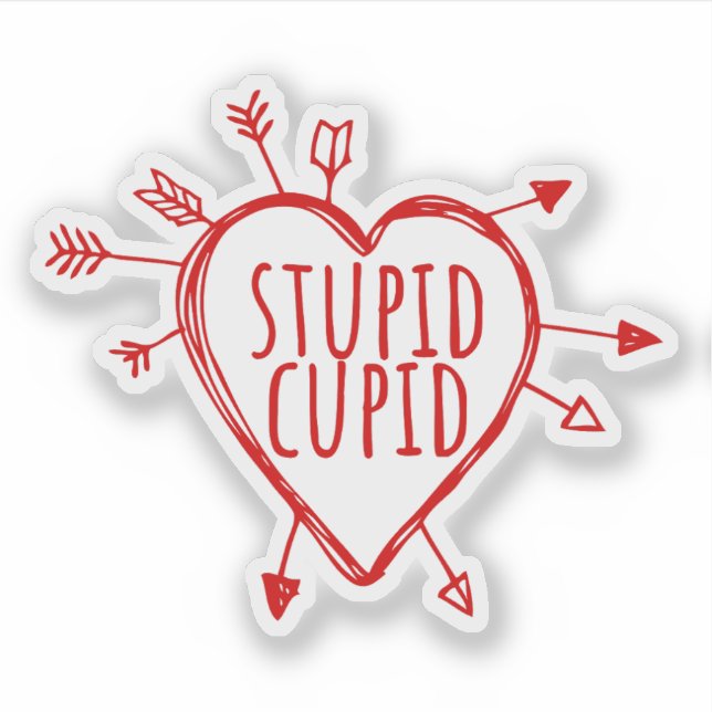 Pegatina Stupid Cupid Heart With Arrows Funny Sarcastic (Anverso)