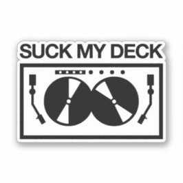 Pegatina Suck My Deck