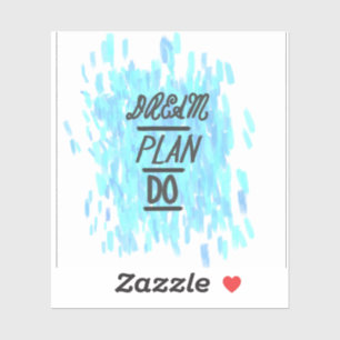 Pegatina Sueño. Plan. Haga