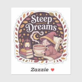 Pegatina Sueños empinados — Té de bruja acogedor