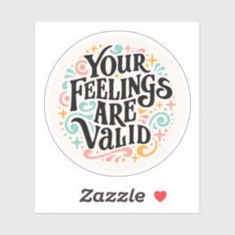 Pegatina Sus sentimientos son válidos