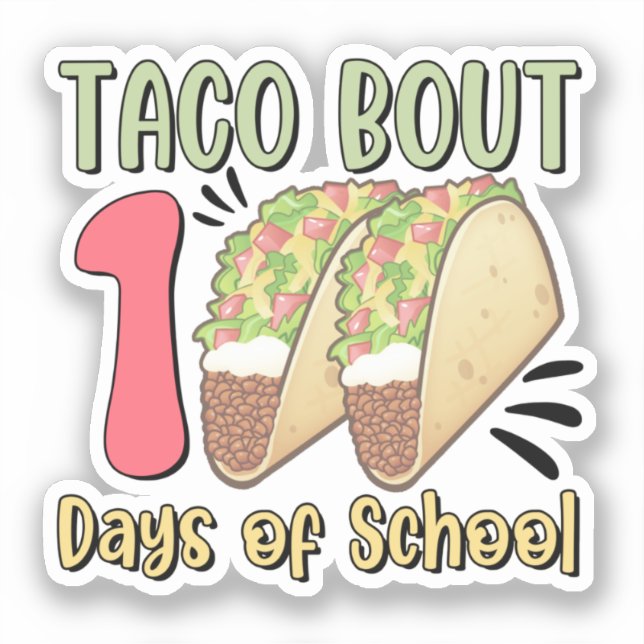 Pegatina Taco acerca de 100 días de clases (Anverso)