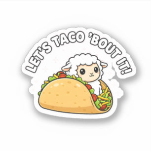 Pegatina Taco de Oveja Linda Chiste Divertido "¡Vamos a Hab