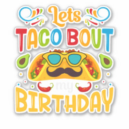 Pegatina Taco por mi cumpleaños