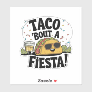 Pegatina ¡Taco 'Sobre Una Fiesta! - Cinco de mayo