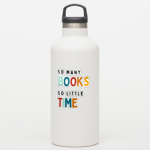 Pegatina Tantos libros, brillante amante de los libros 