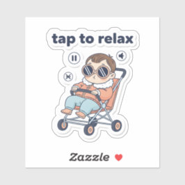 Pegatina Tap to Relax Funny Baby Sticker 