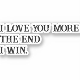 Pegatina Te amo más