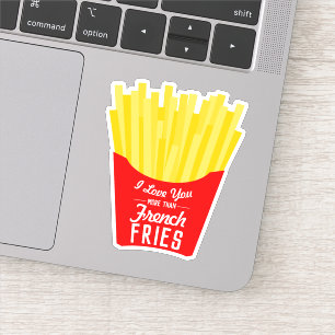 Pegatina Te Amo Más Que Los Fries Franceses