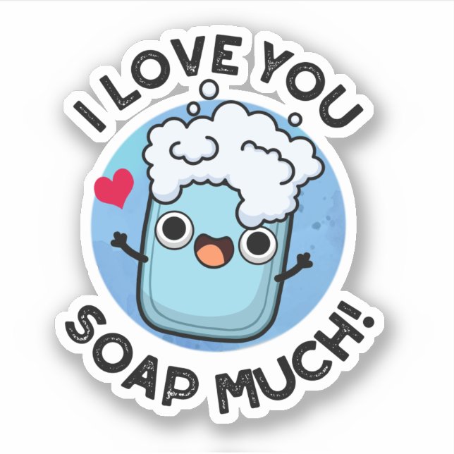 Pegatina Te Amo Soap Mucho Gracioso (Anverso)