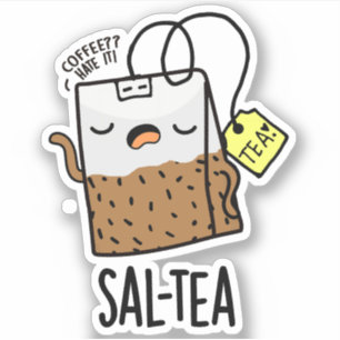 Pegatina Té divertido juego de palabras Sal-tea