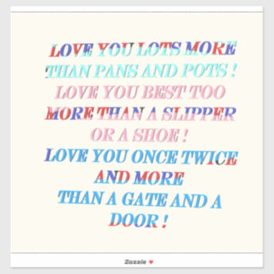 Pegatina Te quiero más regalos de ocasión con palabras