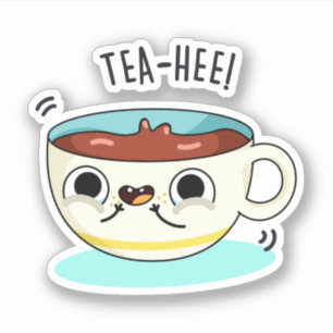 Pegatina Tea Hee Funny Tea Cup Pun