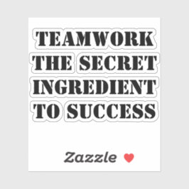Pegatina Teamwork: The Secret Ingredient to Success
