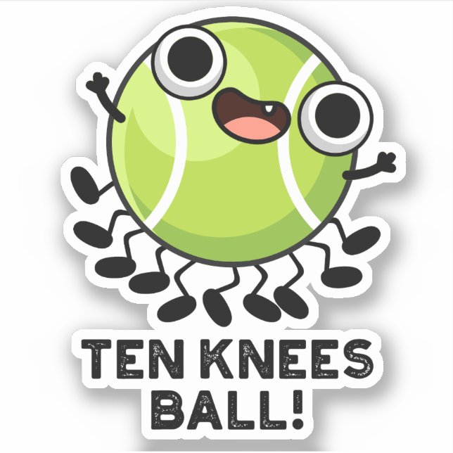 Pegatina Ten Knees Ball Funny Tennis Pun (Anverso)