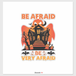 Pegatina Tenga Mucho Miedo Casa Embrujada de Halloween Cala