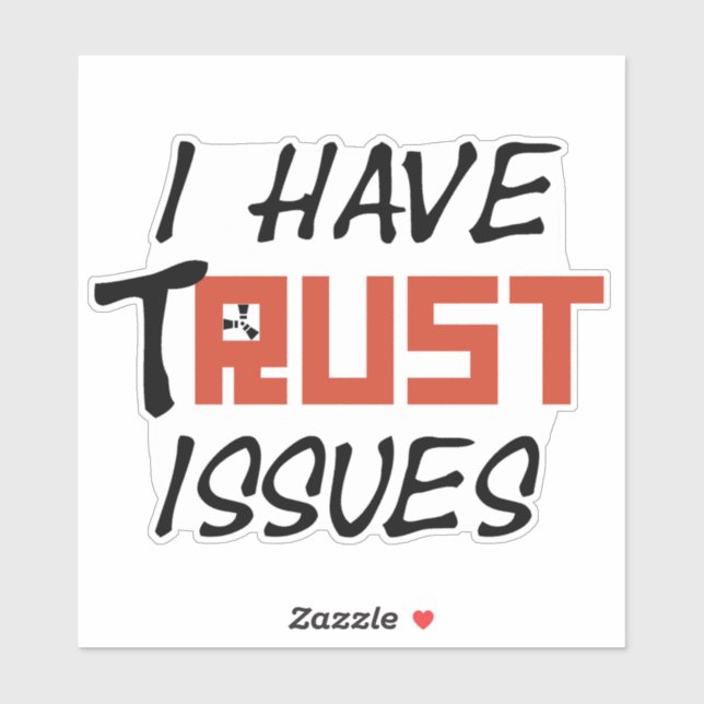 Pegatina Tengo problemas de RUST (Hoja)