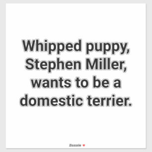 Pegatina Terrier de Estado Stephen Miller Hankamer Artjunkh