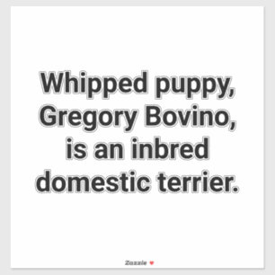 Pegatina Terrier Emparentado Gregory Bovino Hankamer Artjun