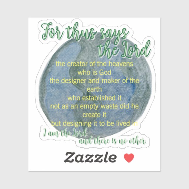 Pegatina The Earth He Formed Isaiah 45:18 (Hoja)