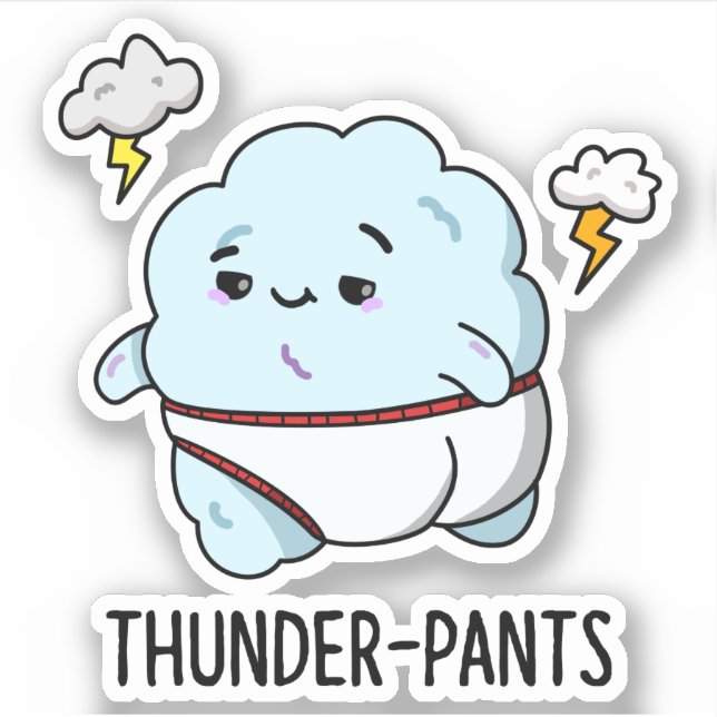 Pegatina Thunderpantalones Funny Cloud Weather Pun (Anverso)