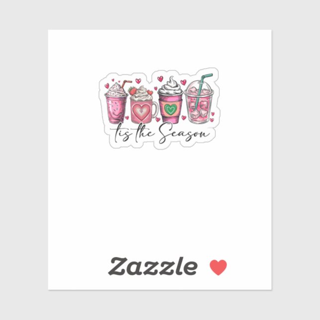 Pegatina Tis The Season Valentines Day Coffee Drink Valenti (Hoja)