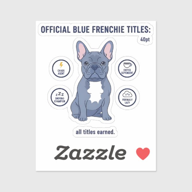 Pegatina Títulos Divertidos de Frenchie Azul Oficial Perro  (Hoja)