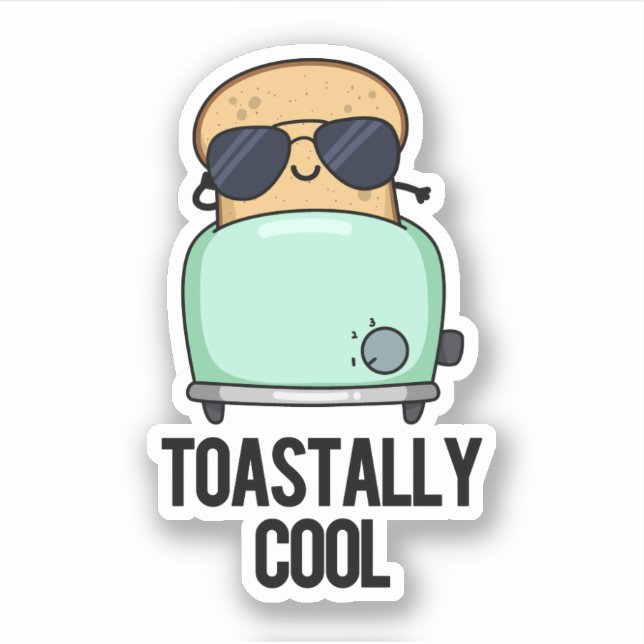Pegatina Toastly Guay Funny Toast Pun (Anverso)