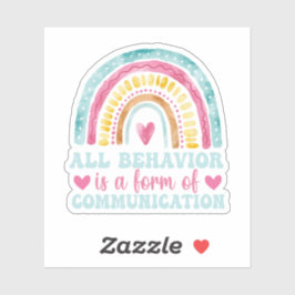 Pegatina Todo Comportamiento Es Una Forma De Comunicación