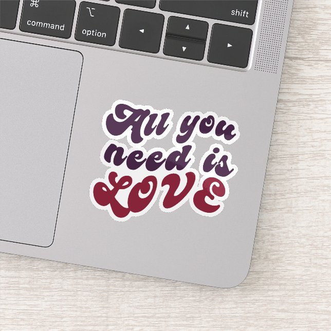 Pegatina Todo Lo Que Necesitas Es Amor (Detalle)