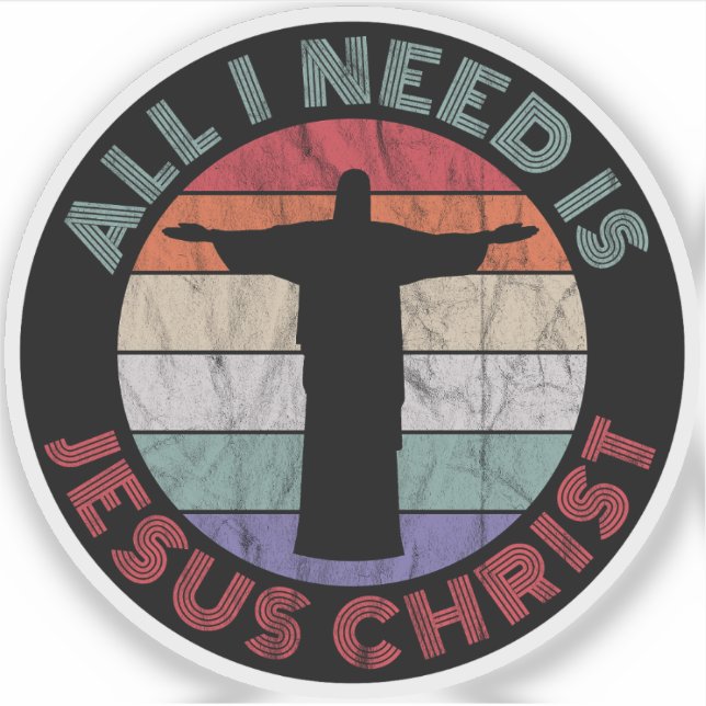 Pegatina Todo Lo Que Necesito Es Jesucristo (Anverso)