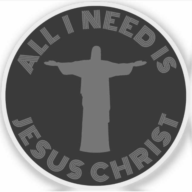 Pegatina Todo Lo Que Necesito Es Jesucristo - v2 (gris) (Anverso)