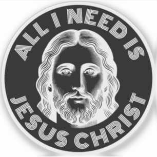 Pegatina Todo Lo Que Necesito Es Jesucristo - v3 (blanco)
