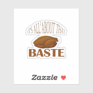 Pegatina Todo Sobre Esa Cita De Estilo Baste
