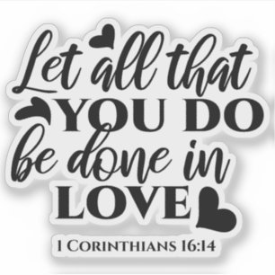 Pegatina Todos hagamos el amor - 1 Cor 16:14